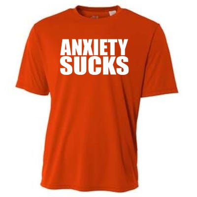 Anxiety Sucks Funny Stress Anxiety Awareness Meaningful Gift Cooling Performance Crew T-Shirt