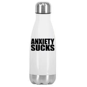 Anxiety Sucks Funny Stress Anxiety Awareness Meaningful Gift Stainless Steel Insulated Water Bottle