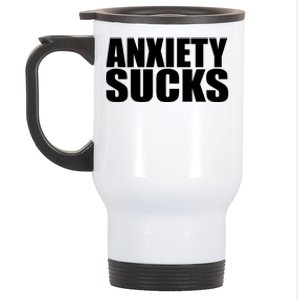 Anxiety Sucks Funny Stress Anxiety Awareness Meaningful Gift Stainless Steel Travel Mug