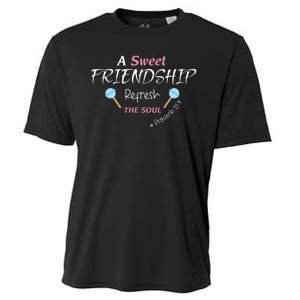 A Sweet Friendship Refresh The Soul Cooling Performance Crew T-Shirt