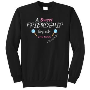 A Sweet Friendship Refresh The Soul Sweatshirt