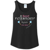 A Sweet Friendship Refresh The Soul Ladies Essential Tank