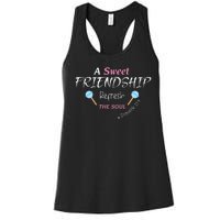 A Sweet Friendship Refresh The Soul Women's Racerback Tank