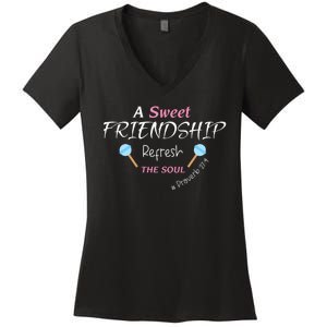 A Sweet Friendship Refresh The Soul Women's V-Neck T-Shirt