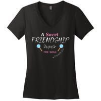 A Sweet Friendship Refresh The Soul Women's V-Neck T-Shirt