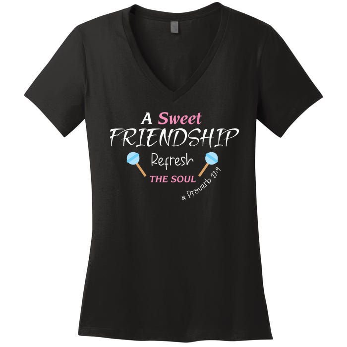 A Sweet Friendship Refresh The Soul Women's V-Neck T-Shirt