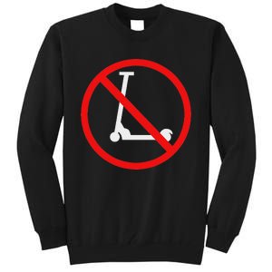 Anti Scooters For Skaters Tall Sweatshirt