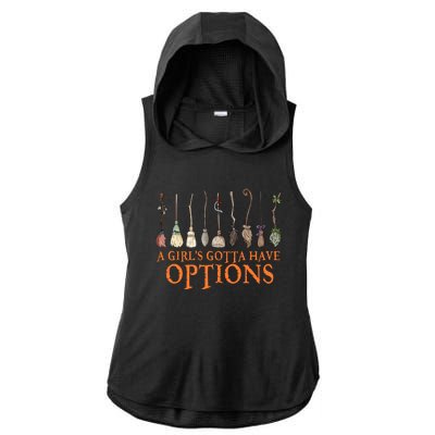 A S Gotta Have Options With Witch Broom Halloween Gift Ladies PosiCharge Tri-Blend Wicking Draft Hoodie Tank