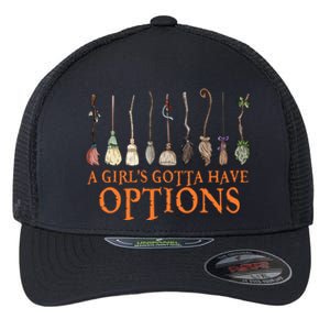 A S Gotta Have Options With Witch Broom Halloween Gift Flexfit Unipanel Trucker Cap