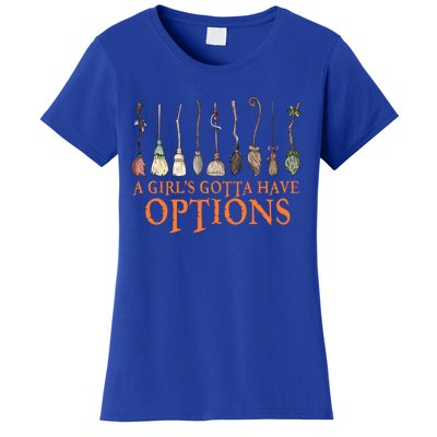 A S Gotta Have Options With Witch Broom Halloween Gift Women's T-Shirt