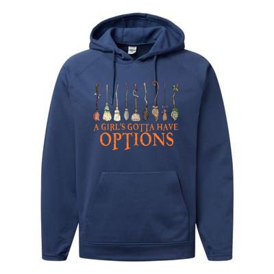 A S Gotta Have Options With Witch Broom Halloween Gift Performance Fleece Hoodie