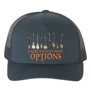 A S Gotta Have Options With Witch Broom Halloween Gift Yupoong Adult 5-Panel Trucker Hat