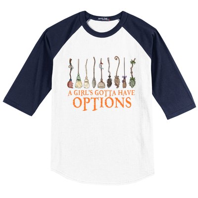 A S Gotta Have Options With Witch Broom Halloween Gift Baseball Sleeve Shirt