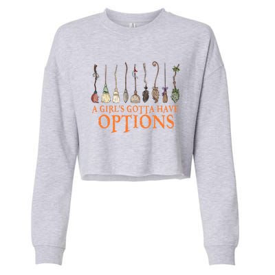 A S Gotta Have Options With Witch Broom Halloween Gift Cropped Pullover Crew