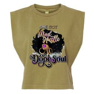 Afro She Got Mad Hustle And A Dope Soul Girl Boss Mom Boss Dope Soul Garment-Dyed Women's Muscle Tee