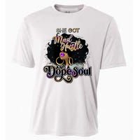 Afro She Got Mad Hustle And A Dope Soul Girl Boss Mom Boss Dope Soul Cooling Performance Crew T-Shirt