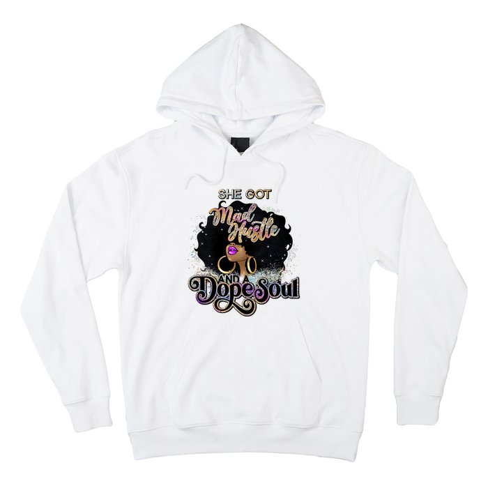 Afro She Got Mad Hustle And A Dope Soul Girl Boss Mom Boss Dope Soul Hoodie