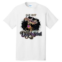 Afro She Got Mad Hustle And A Dope Soul Girl Boss Mom Boss Dope Soul Tall T-Shirt