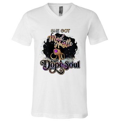 Afro She Got Mad Hustle And A Dope Soul Girl Boss Mom Boss Dope Soul V-Neck T-Shirt