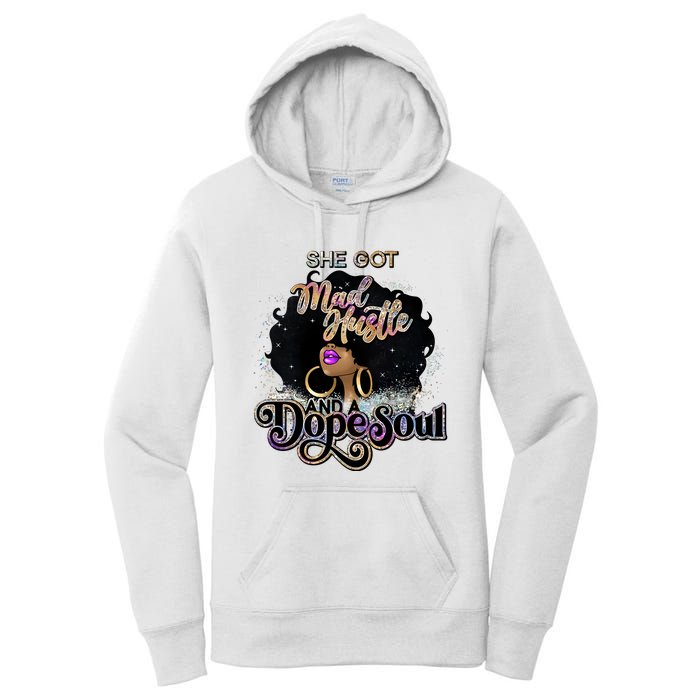 Afro She Got Mad Hustle And A Dope Soul Girl Boss Mom Boss Dope Soul Women's Pullover Hoodie