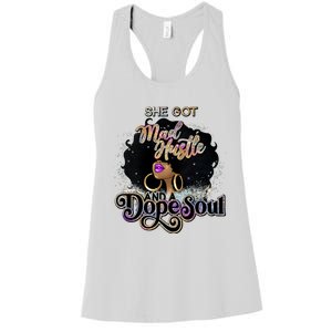 Afro She Got Mad Hustle And A Dope Soul Girl Boss Mom Boss Dope Soul Women's Racerback Tank