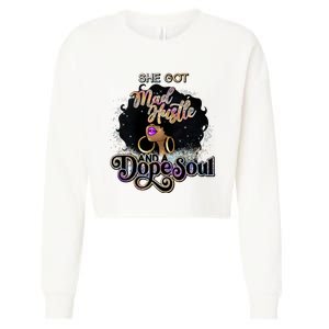 Afro She Got Mad Hustle And A Dope Soul Girl Boss Mom Boss Dope Soul Cropped Pullover Crew