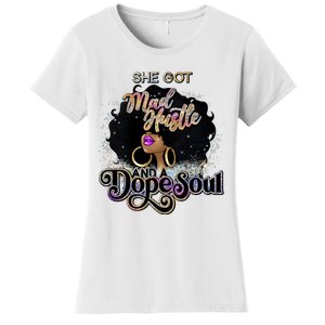 Afro She Got Mad Hustle And A Dope Soul Girl Boss Mom Boss Dope Soul Women's T-Shirt