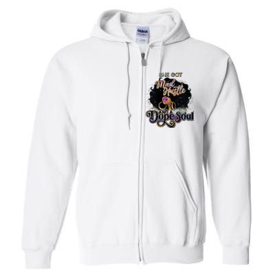 Afro She Got Mad Hustle And A Dope Soul Girl Boss Mom Boss Dope Soul Full Zip Hoodie