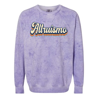 Altruismo Selfless Giving Inspiration Retro Altruismo Colorblast Crewneck Sweatshirt