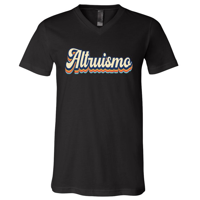 Altruismo Selfless Giving Inspiration Retro Altruismo V-Neck T-Shirt