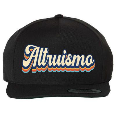 Altruismo Selfless Giving Inspiration Retro Altruismo Wool Snapback Cap