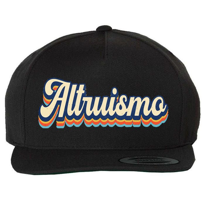 Altruismo Selfless Giving Inspiration Retro Altruismo Wool Snapback Cap