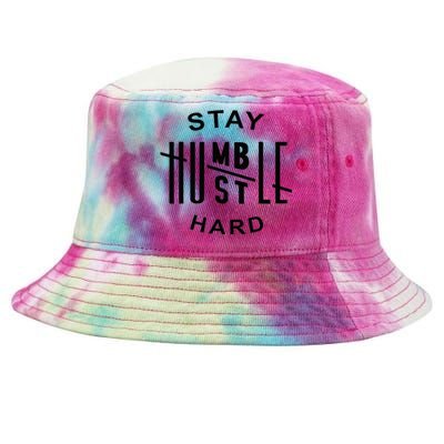 Always Stay Humble Hustle Hard Spread Kindness Inspirational Tie-Dyed Bucket Hat