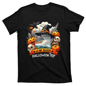 Aw Ship Halloween Trip Family Cruising Crew Cruise Squad T-Shirt