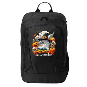 Aw Ship Halloween Trip Family Cruising Crew Cruise Squad City Backpack