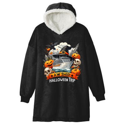 Aw Ship Halloween Trip Family Cruising Crew Cruise Squad Hooded Wearable Blanket