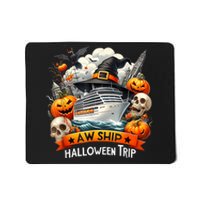 Aw Ship Halloween Trip Family Cruising Crew Cruise Squad Mousepad