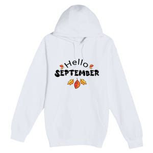 Autumn Season Hello September Graphic Premium Pullover Hoodie