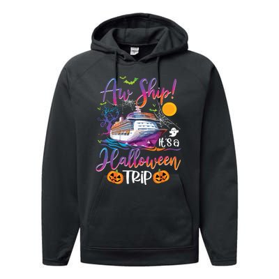 Aw Ship Halloween Trip Family Cruising Crew Cruise Squad Performance Fleece Hoodie