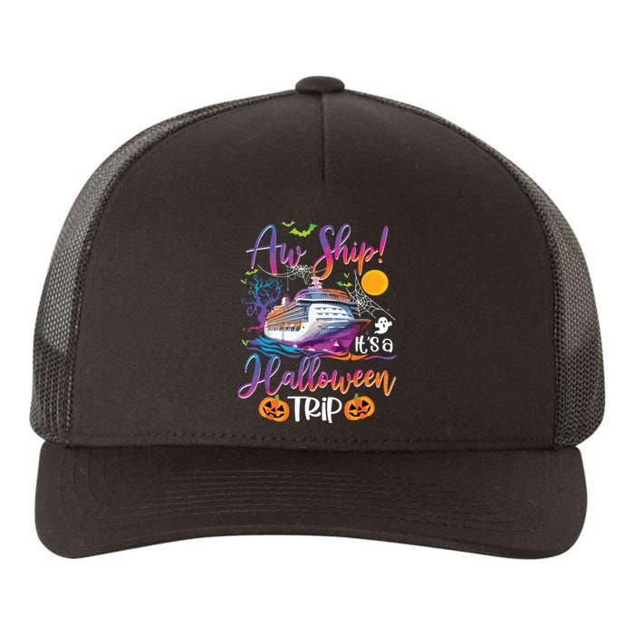 Aw Ship Halloween Trip Family Cruising Crew Cruise Squad Yupoong Adult 5-Panel Trucker Hat