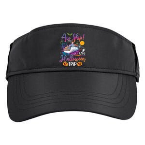 Aw Ship Halloween Trip Family Cruising Crew Cruise Squad Adult Drive Performance Visor