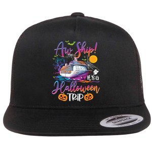 Aw Ship Halloween Trip Family Cruising Crew Cruise Squad Flat Bill Trucker Hat