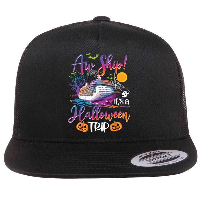 Aw Ship Halloween Trip Family Cruising Crew Cruise Squad Flat Bill Trucker Hat