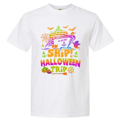 Aw Ship Halloween Trip Family Cruising Crew Cruise Squad Gift Garment-Dyed Heavyweight T-Shirt