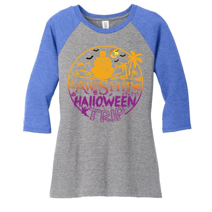 Aw Ship Halloween Trip Family Cruising Crew Cruise Squad Cute Gift Women's Tri-Blend 3/4-Sleeve Raglan Shirt