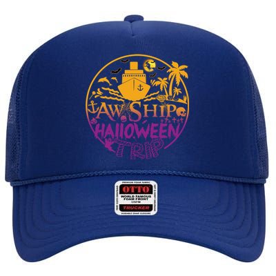 Aw Ship Halloween Trip Family Cruising Crew Cruise Squad Cute Gift High Crown Mesh Back Trucker Hat