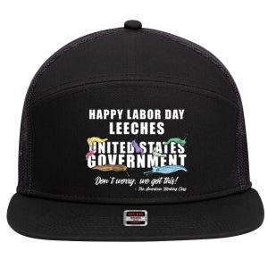 Anti Socialism Happy Labor Day Leeches Cute Gift 7 Panel Mesh Trucker Snapback Hat