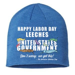 Anti Socialism Happy Labor Day Leeches Cute Gift Sustainable Beanie