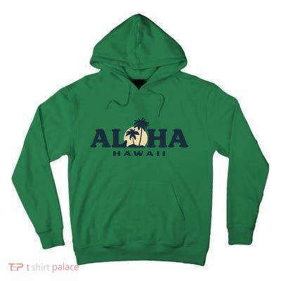 Aloha Sunset Hawaii Tall Hoodie