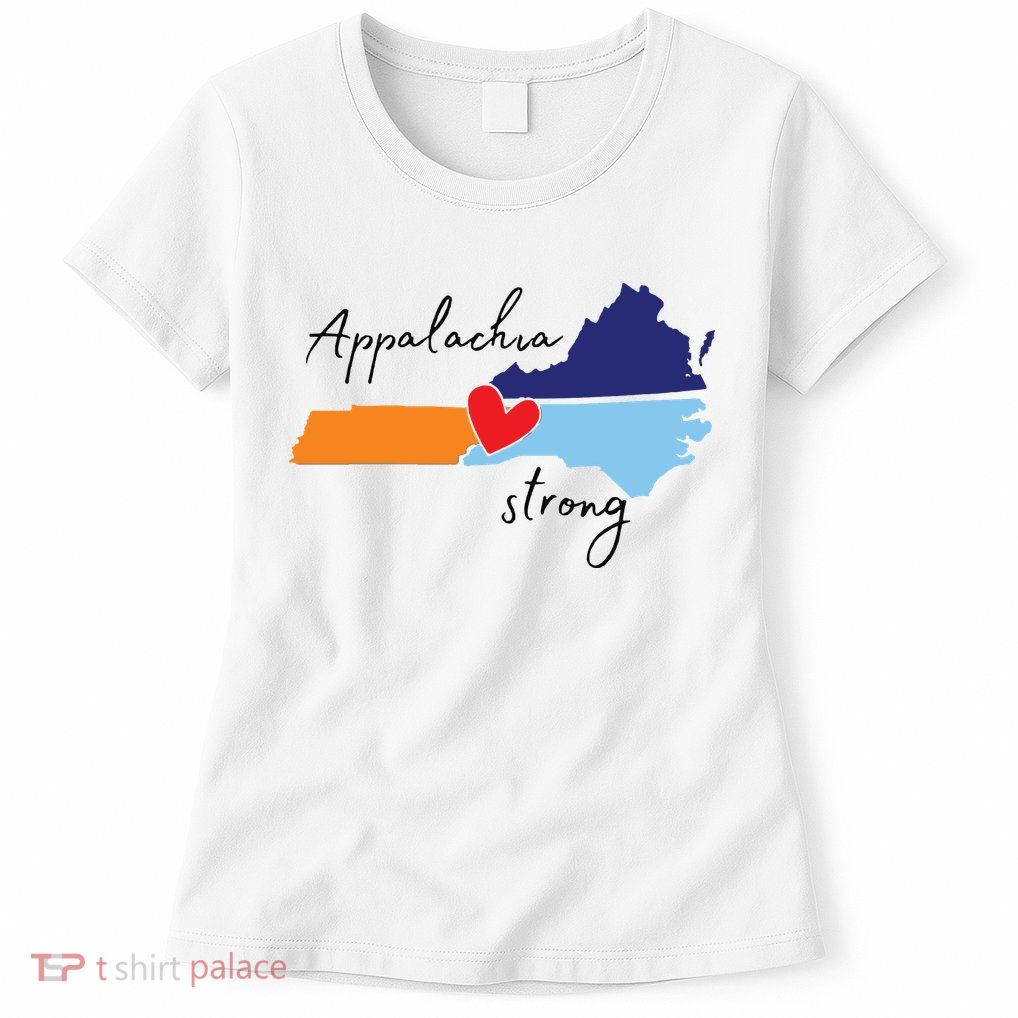 Appalachia Strong Hurricane Helene Disaster Relief Womens T-Shirt